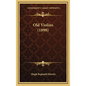 Old Violins (1898) - Hardcover