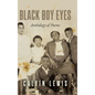 Black Boy Eyes: Anthology of Poems - Hardcover