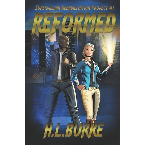Reformed: Supervillain Rehabilitation Project - Paperback