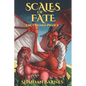 Scales of Fate: The Chosen Prince - Paperback
