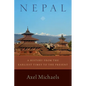 Nepal: A History from the Earliest Times to the Present - Hardcover