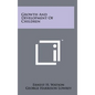 Growth And Development Of Children - Hardcover