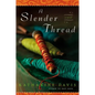 A Slender Thread - Paperback