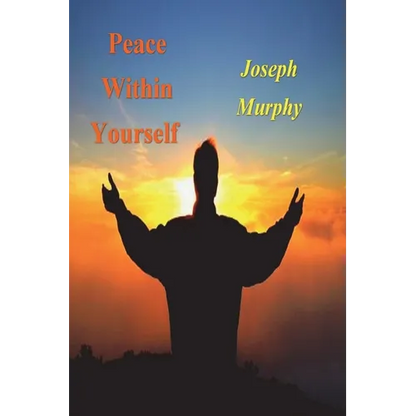 Peace Within Yourself - Paperback
