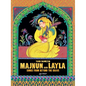 Majnun and Layla: Songs from Beyond the Grave - Hardcover