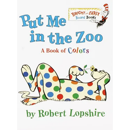 Put Me in the Zoo - Board Book