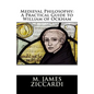 Medieval Philosophy: A Practical Guide to William of Ockham - Paperback