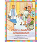 Child's Guide to Reconciliation - Hardcover