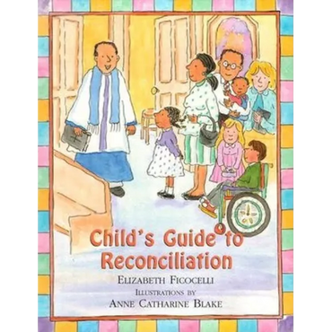 Child's Guide to Reconciliation - Hardcover