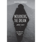 Mourning the Dream-Amor Fati - Paperback