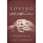 Loving The Self Affirmations: Healing Childhood Brainwashing - Paperback