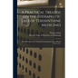 A Practical Treatise on the Therapeutic Uses of Terebinthine Medicines: With Observations on Tubercular Consumption, Gout, Mineral Waters, Etc. - Paperback