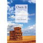 Own It: Your Success, Your Future, Your Life - Paperback