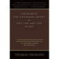 Troward's the Universal Spirit & the Law and the Word - Paperback