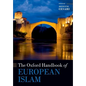 The Oxford Handbook of European Islam - Paperback