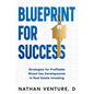 Blueprint for Success: Strategies for Profitable Mixed-Use Developments in Real Estate Investing - Paperback