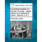 A practical treatise on the law of trusts: eighth edition by Frederick A. Lewin. Volume 2 of 2 - Paperback