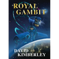 Royal Gambit: (great sci fi fantasy books) - Paperback