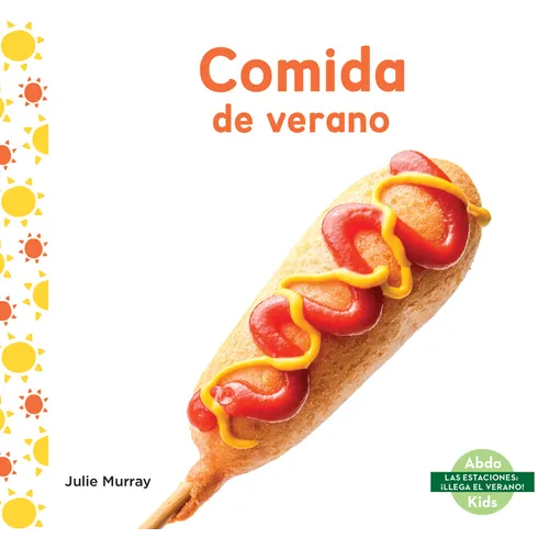 Comida de Verano (Summer Food) - Library Binding