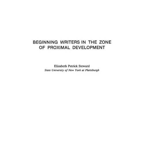 Beginning Writers in the Zone of Proximal Development - Paperback