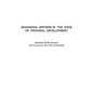 Beginning Writers in the Zone of Proximal Development - Paperback