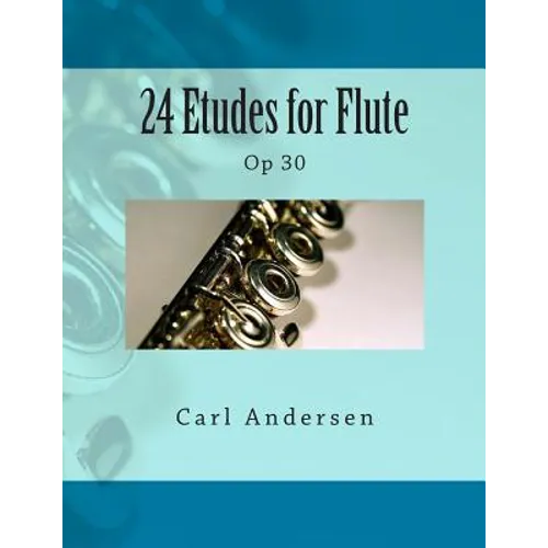 24 Etudes for Flute: Op 30 - Paperback