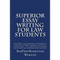 Superior Essay Writing For Law Students: 85% IRAC essay writing technique in Contracts Torts Criminal law with actual essay - plus bonus multi choice - Paperback