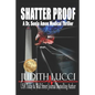 Shatter Proof: A Sonia Amon, MD Medical Thriller - Paperback