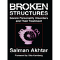 Broken Structures: Severe Personality Disorders and Their Treatment - Paperback