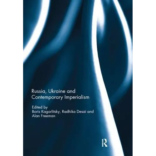 Russia, Ukraine and Contemporary Imperialism - Paperback