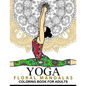Yoga and Floral Mandala Adult Coloring Book: With Yoga Poses and Mandalas (Arts On Coloring Books) - Paperback