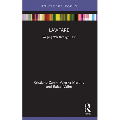 Lawfare: Waging War through Law - Paperback