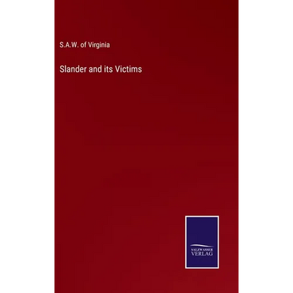 Slander and its Victims - Hardcover