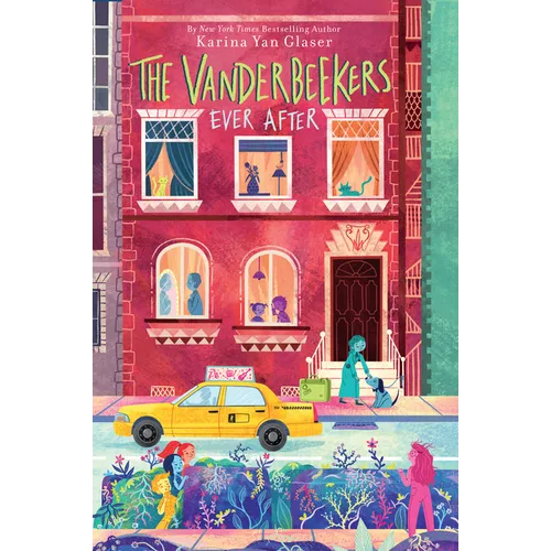 The Vanderbeekers Ever After - Library Binding