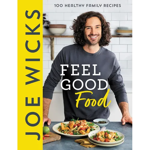 Joe Wicks Feel Good Food - Hardcover