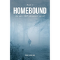 HOMEbound: Book 1 - Paperback