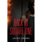 Back to Square One - Paperback