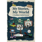 My Stories, My World - Hardcover