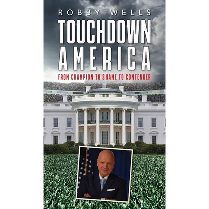Touchdown America: From Champion to Shame to Contender - Hardcover