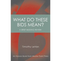 What Do These Bids Mean?: An Honors Book from Master Point Press - Paperback