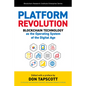 Platform Revolution: Blockchain Technology as the Operating System of the Digital Age - Hardcover