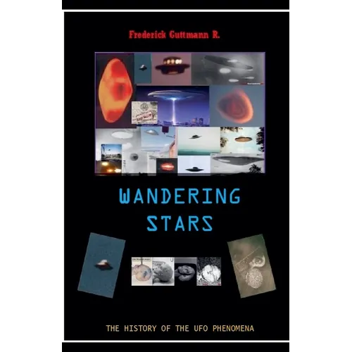 Wandering Stars, The History of the UFO Phenomenon - Paperback