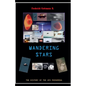Wandering Stars, The History of the UFO Phenomenon - Paperback