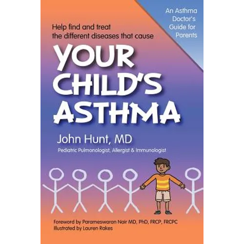 Your Child's Asthma: A Guide for Parents - Paperback