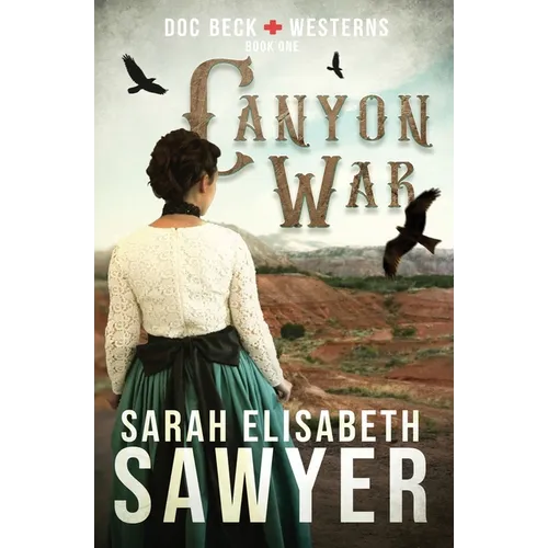 Canyon War (Doc Beck Westerns Book 1) - Paperback