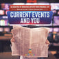 Current Events and You An Analysis of How News Affects Your Personal Life Media and You Grade 4 Children's Reference Books - Paperback