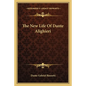 The New Life of Dante Alighieri - Paperback