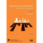 Arquitectura Sostenible: Entre Medición y Significado - Hardcover