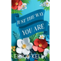 Just The Way You Are - Paperback