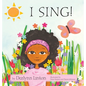 I Sing! - Hardcover
